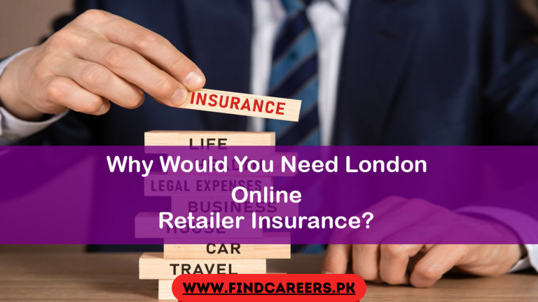 Why Would You Need London Online Retailer Insurance?