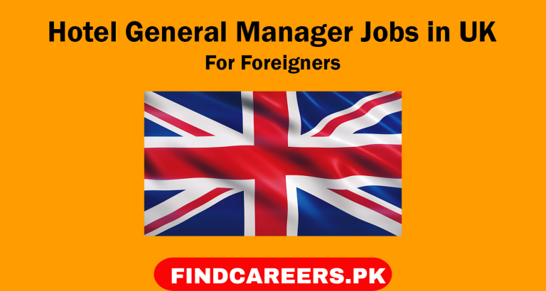 Hotel General Manager Jobs in UK For Foreigners